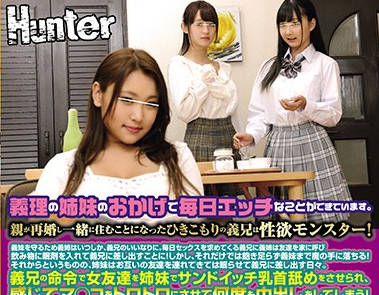 HUNTA-710 宅男胁迫姐妹花沦为私人玩物日夜沉沦